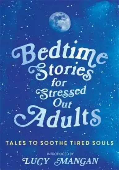 صورة Bedtime Stories for Stressed Out Adults